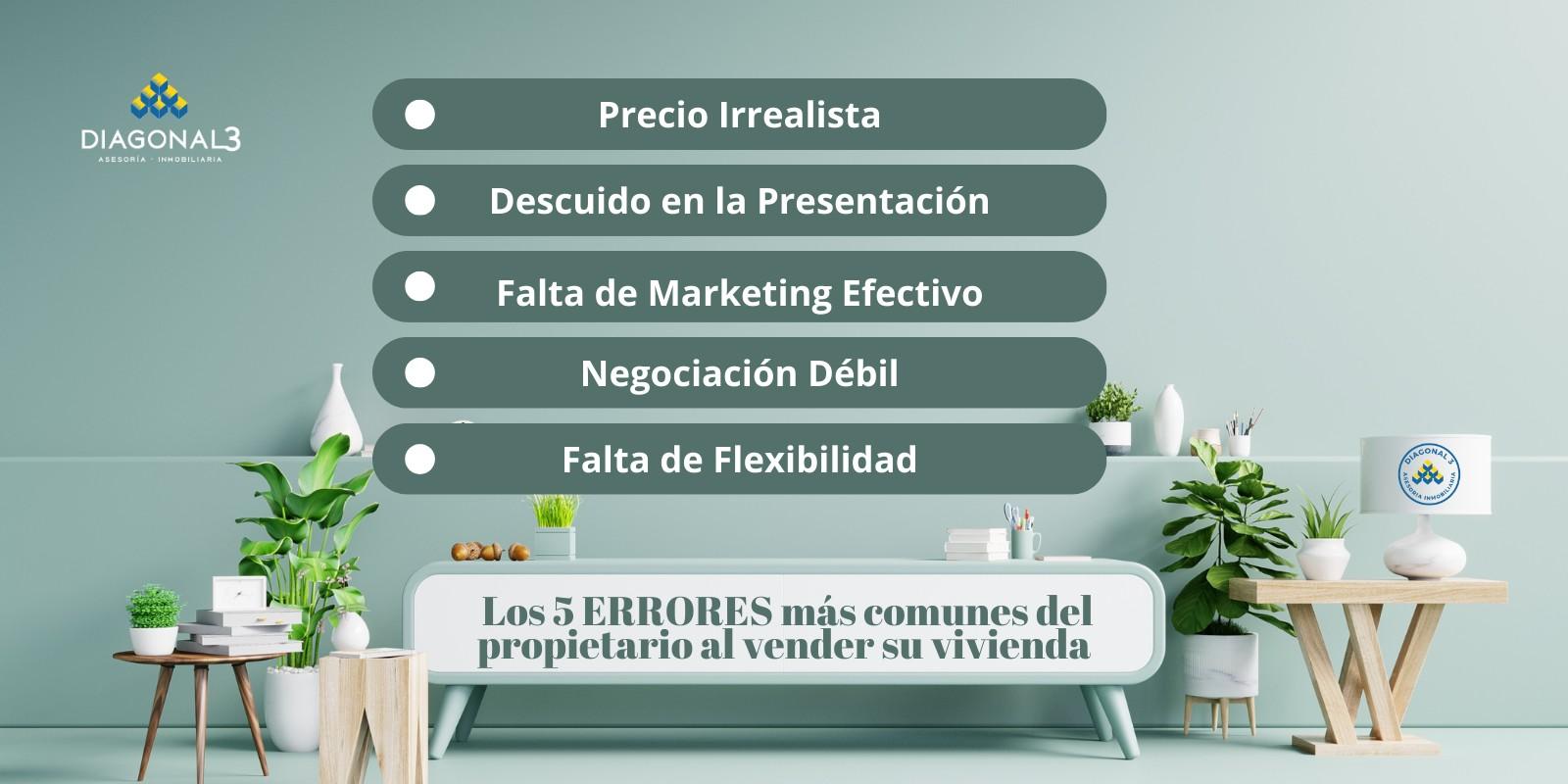 Los 5 Errores Más Comunes que Cometen los Propietarios al Vender su Vivienda
